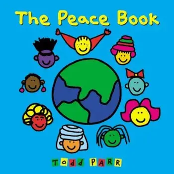 The Peace Book, Hardcover/Todd Parr