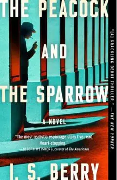 The Peacock and the Sparrow - I. S. Berry