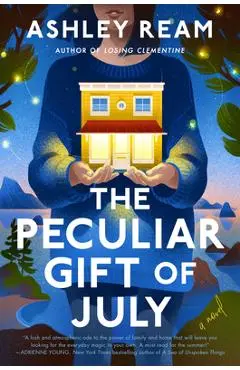 The Peculiar Gift of July - Ashley Ream
