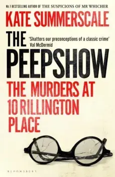 The Peepshow. The thrilling new page-turner from Britain's top-selling true crime writer, Paperback/Kate Summerscale