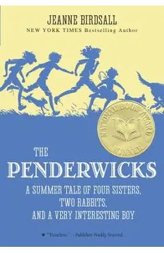 The Penderwicks: A Summer Tale of Four Sisters, Two Rabbits, and a Very Interesting Boy - Jeanne Birdsall