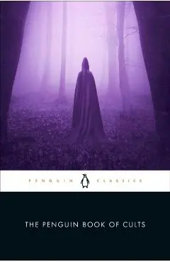 The Penguin Book of Cults - Joseph P. Laycock