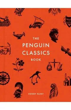The Penguin Classics Book - Henry Eliot