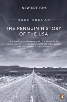 The Penguin History of the USA: New Edition, Paperback/Hugh Brogan