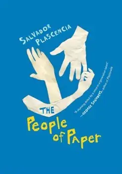 The People of Paper, Paperback/Salvador Plascencia