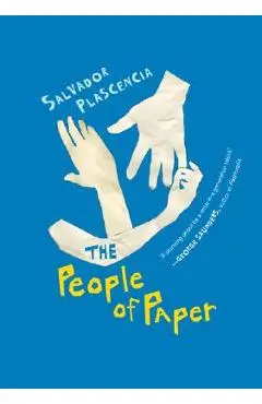 The People of Paper - Salvador Plascencia