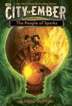The People of Sparks, Paperback/Jeanne DuPrau
