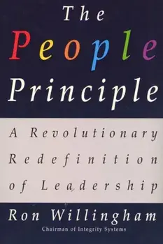 The People Principle: A Revolutionary Redefinition of Leadership, Paperback/Ron Willingham