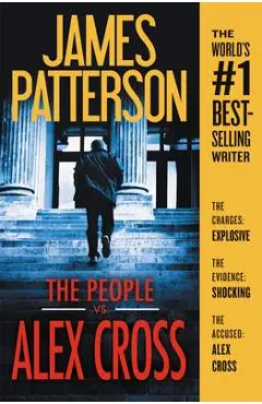 The People vs. Alex Cross - James Patterson