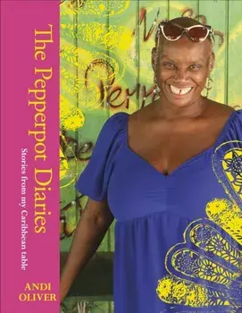 The Pepperpot Diaries. Stories From My Caribbean Table, Hardback/***