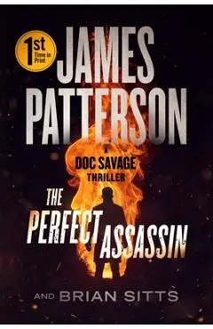 The Perfect Assassin: A Doc Savage Thriller - James Patterson