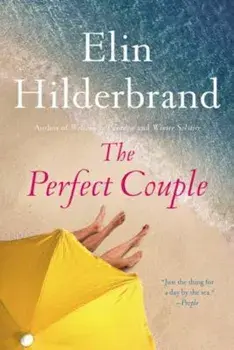 The Perfect Couple, Hardcover/Elin Hilderbrand