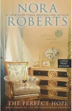 The Perfect Hope - Nora Roberts