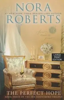 The Perfect Hope, Paperback/Nora Roberts