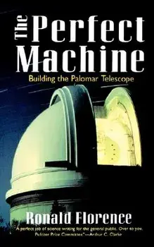 The Perfect Machine, Paperback/Ronald Florence