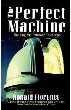 The Perfect Machine - Ronald Florence