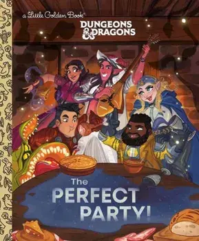 The Perfect Party! (Dungeons & Dragons), Hardback/David Lewman