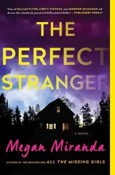 The Perfect Stranger, Paperback/Megan Miranda