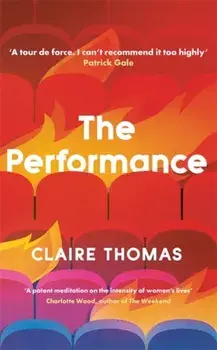 The Performance, Paperback/Claire Thomas
