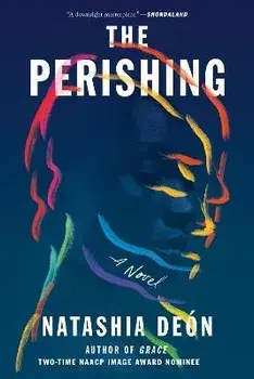 The Perishing. A Novel, Paperback/Natashia Deon