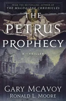 The Petrus Prophecy, Paperback/Gary Mcavoy