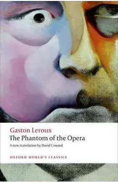 The Phantom of the Opera - Gaston Leroux