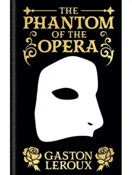 The Phantom of the Opera. Gilded Pocket Edition, Hardback/Monsieur Gaston Leroux