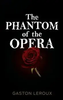 The Phantom of the Opera, Hardcover/Gaston LeRoux