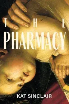 The Pharmacy, Paperback/Kat Sinclair