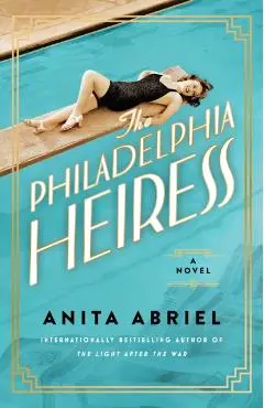 The Philadelphia Heiress - Anita Abriel