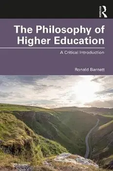 The Philosophy of Higher Education. A Critical Introduction, Paperback/***