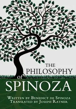The Philosophy of Spinoza, Paperback/Benedict De Spinoza
