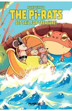 The Pi-Rats Vol. 1: Set Sail for Treasure! - Alexis Vivallo