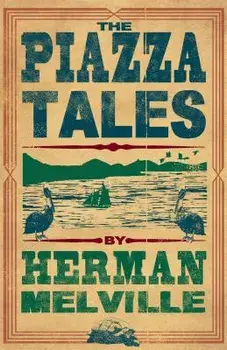 The Piazza Tales, Paperback/Herman Melville
