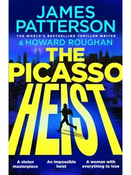 The Picasso Heist, Paperback/James Patterson