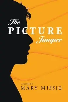 The Picture Jumper, Paperback/Mary Missig