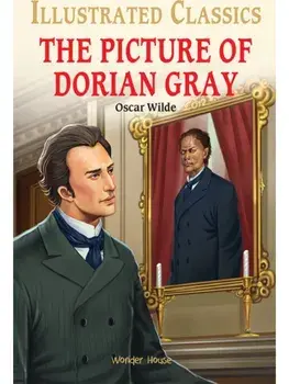 The Picture of Dorian Gray : Illustrated Children Classics. English Novel With Review Questions, Hardback/***