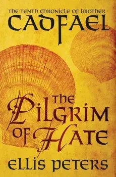 The Pilgrim of Hate, Paperback/Ellis Peters