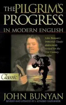 The Pilgrim's Progress in Modern English, Paperback/John Bunyan