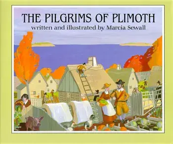 The Pilgrims of Plimoth, Hardcover/Marcia Sewall