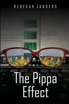 The Pippa Effect, Paperback/Rebekah C. Zanders