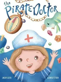 The Pirate Doctor, Hardcover/Lindsay Gizicki
