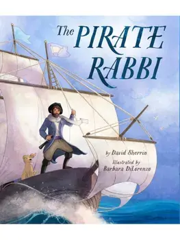 The Pirate Rabbi, Hardback/David Sherrin