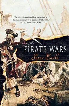 The Pirate Wars, Paperback/Peter Earle