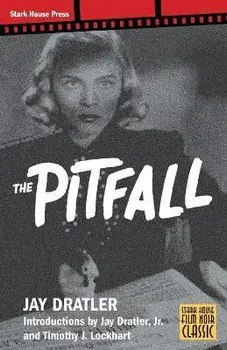 The Pitfall, Paperback/Jay Dratler