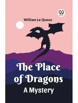 The Place of Dragons A Mystery, Paperback/***