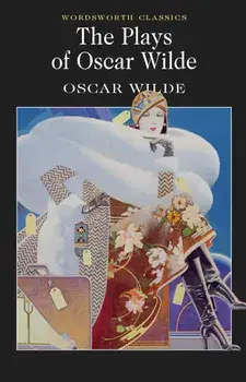 The Plays of Oscar Wilde/Oscar Wilde