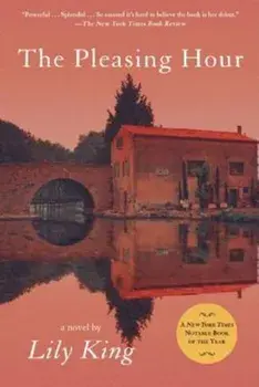 The Pleasing Hour, Paperback/Lily King