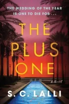 The Plus One. A Novel, Paperback/S.C. Lalli