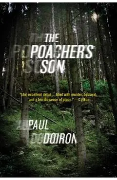 The Poacher's Son - Paul Doiron